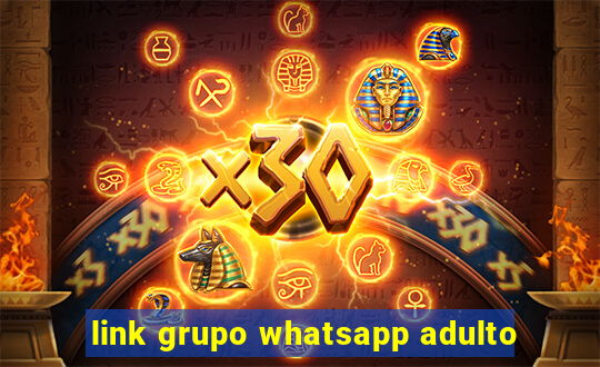 link grupo whatsapp adulto